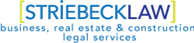 Striebeck Law - Business, Real Estate & Construction Legal Services